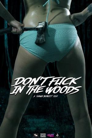(18+) Dont Fuck In The Woods (2016) English HDRip download full movie