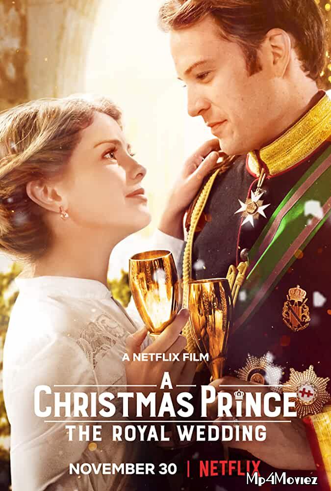 A Christmas Prince: The Royal Wedding 2018 Hindi Dubbed Full Movie download full movie
