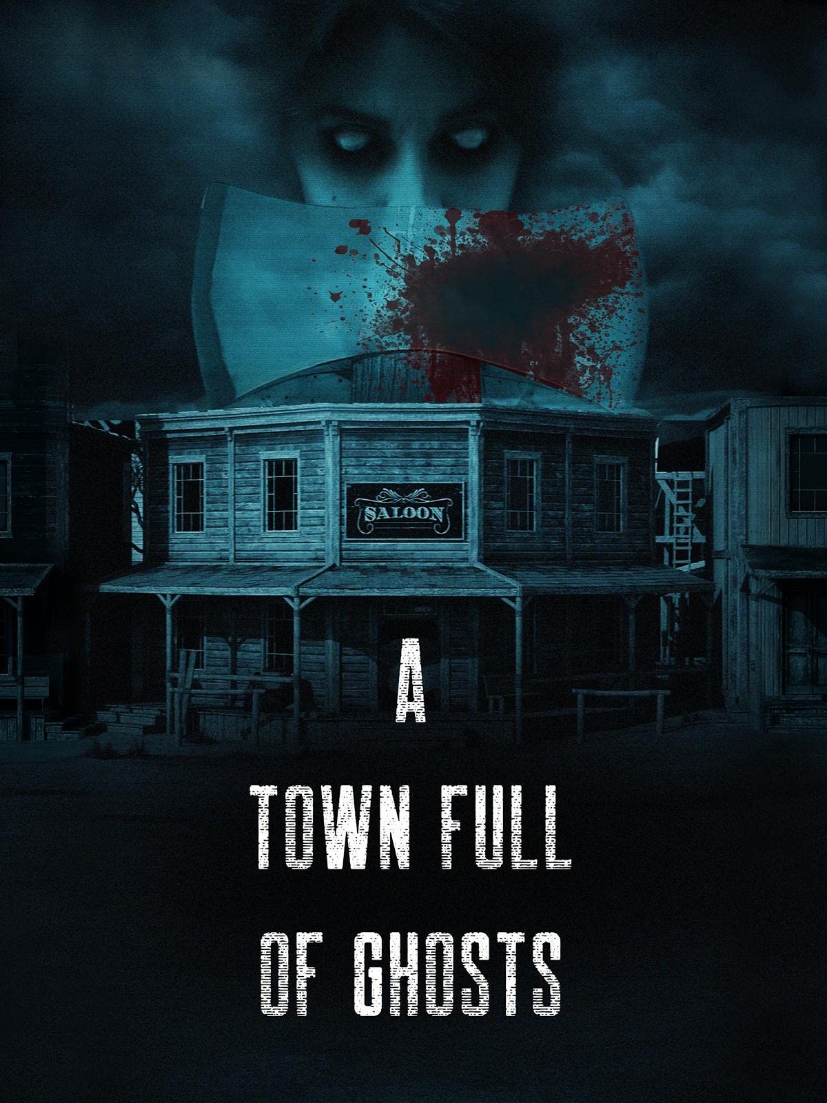 A Town Full of Ghosts (2022) Hindi Dubbed (Unofficial) WEBRip download full movie