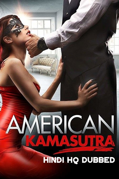 American Kamasutra (2018) Hindi Dubbed download full movie
