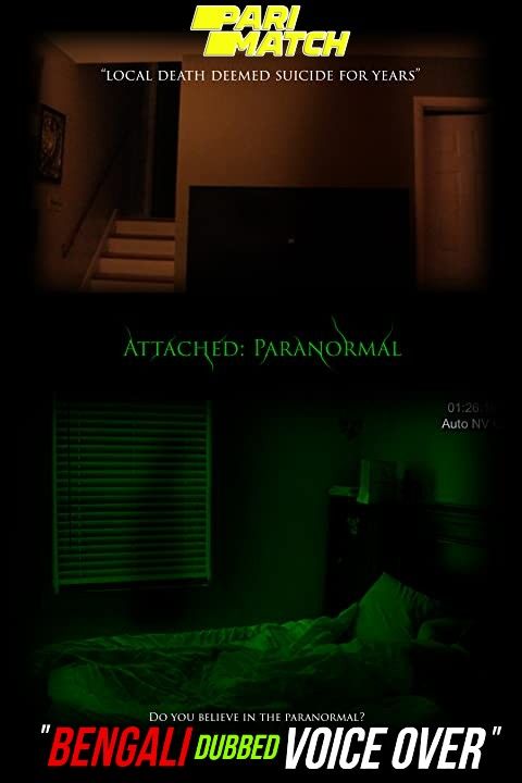 Attached: Paranormal (2021) Bengali (Voice Over) Dubbed WEBRip download full movie