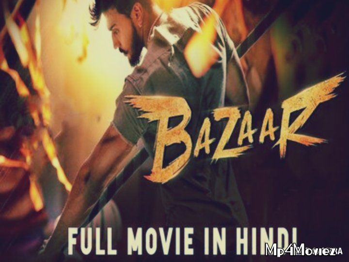 Bazaar 2019 Hindi Dubbed Full Movie download full movie