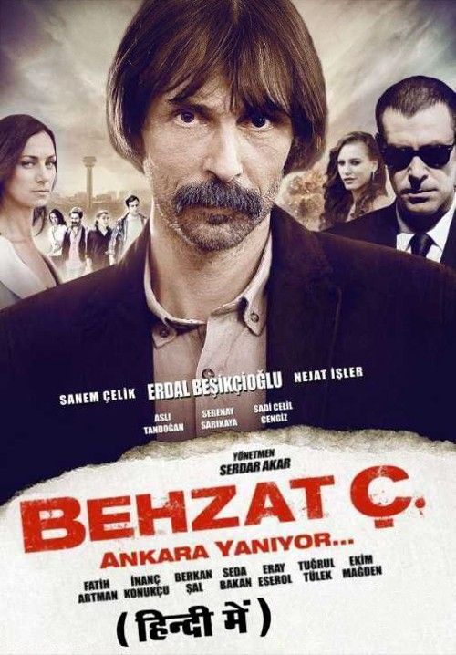 Behzat C Ankara Yaniyor (2013) Hindi Dubbed Movie download full movie