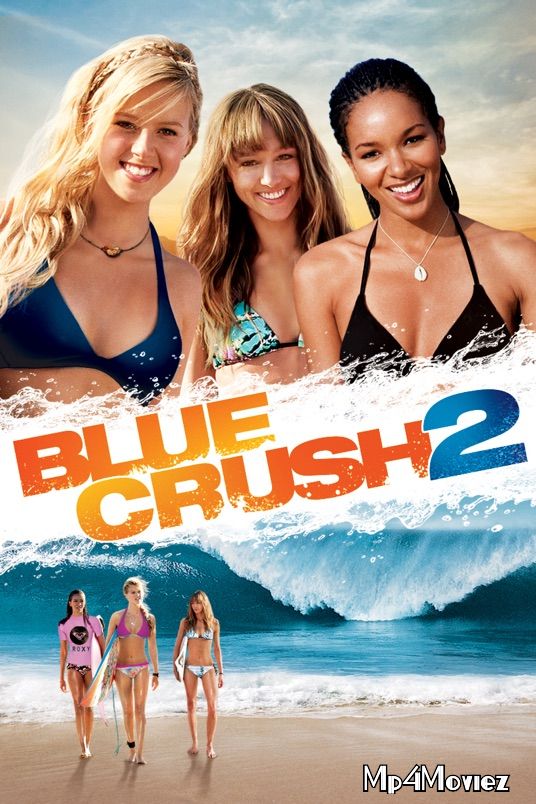 Blue Crush 2 (2011) Hindi Dubbed Movie download full movie