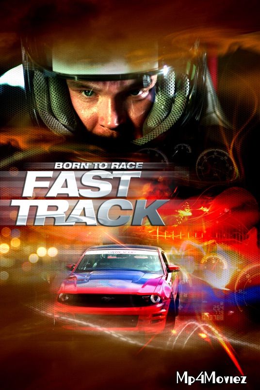 Born to Race Fast Track 2014 Hindi Dubbed Movie download full movie
