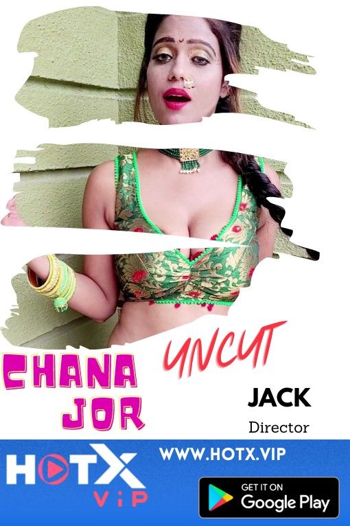 Chana Jor Uncut (2021) HotX Hindi Short Film HDRip download full movie