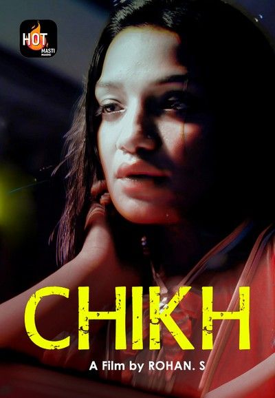 Chikh (2022) HotMasti Hindi Short Film HDRip download full movie