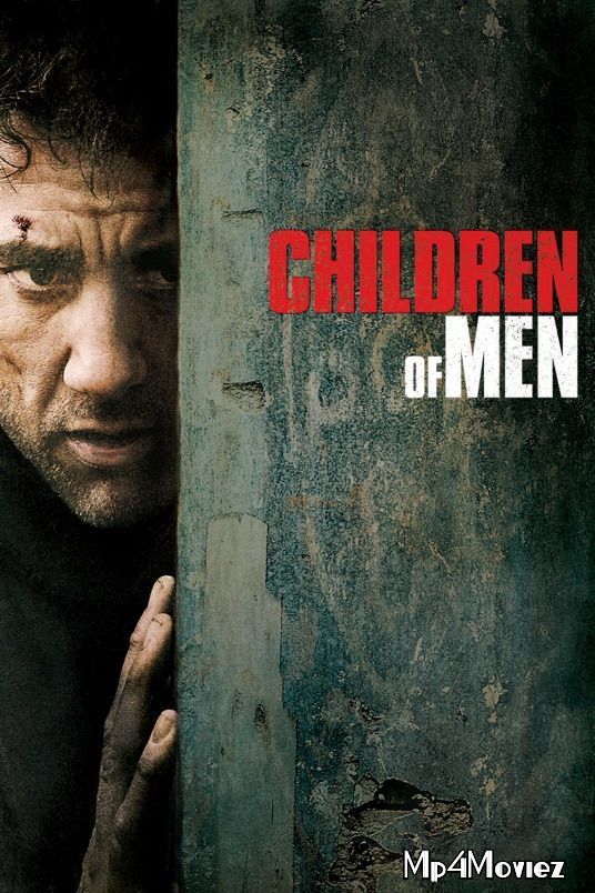 Children of Men 2006 Hindi Dubbed Full Movie download full movie