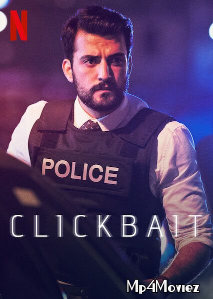 Clickbait (2021) S01 Complete Hindi Dubbed NF Series download full movie