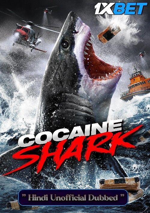 Cocaine Shark 2023 Hindi (Unofficial) Dubbed download full movie