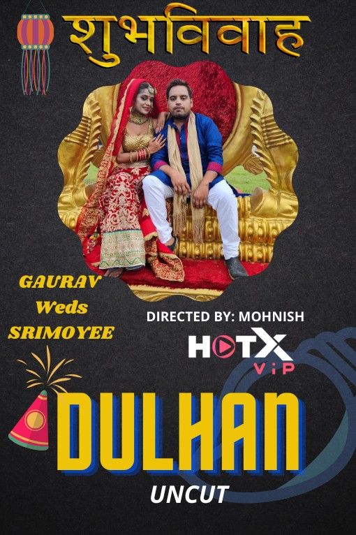 Dulhan (2021) Hindi HotX Short Film UNRATED HDRip download full movie