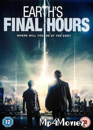 Earths Final Hours 2011 BluRay Hindi Dubbed download full movie