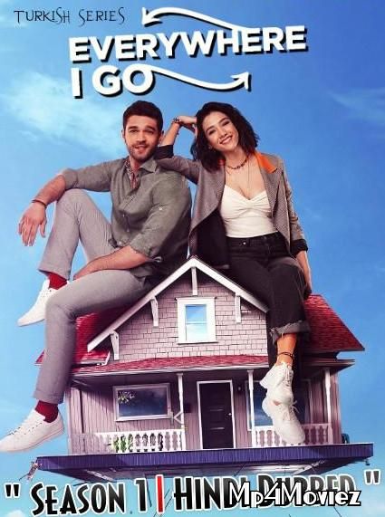 Everywhere I Go: Season 1 Episode 1 (Hindi Dubbed) download full movie
