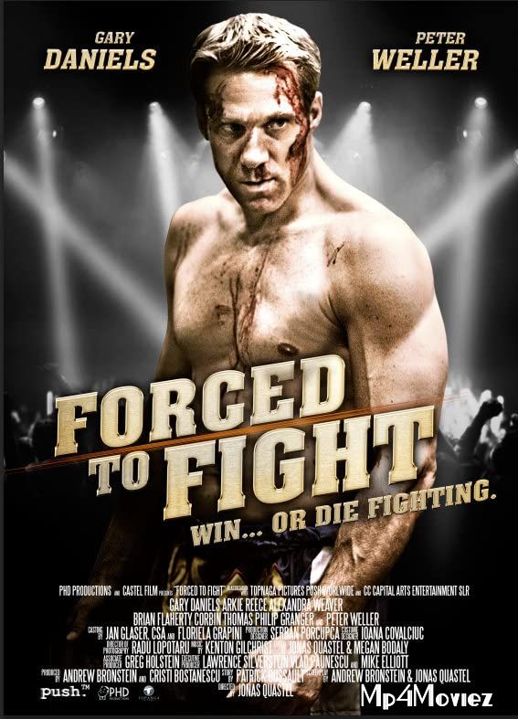 Forced to Fight 2011 Hindi Dubbed Movie download full movie