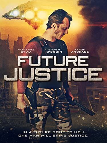 Future Justice (2014) Hindi Dubbed BluRay download full movie