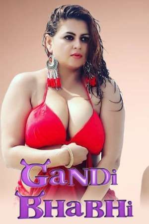 Gandi Bhabhi (2021) Hindi Short Film GulluGullu UNRATED HDRip download full movie