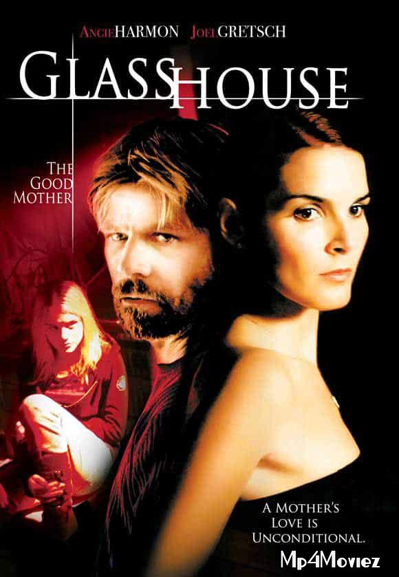 Glass House 2: The Good Mother 2006 Hindi Dubbed Full Movie download full movie