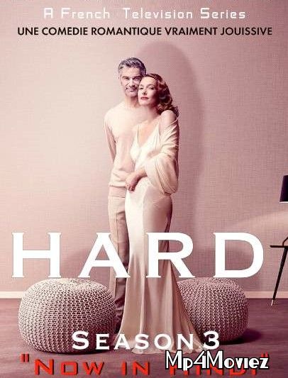 HARD (Season 3) Hindi Dubbed Complete TV Series download full movie