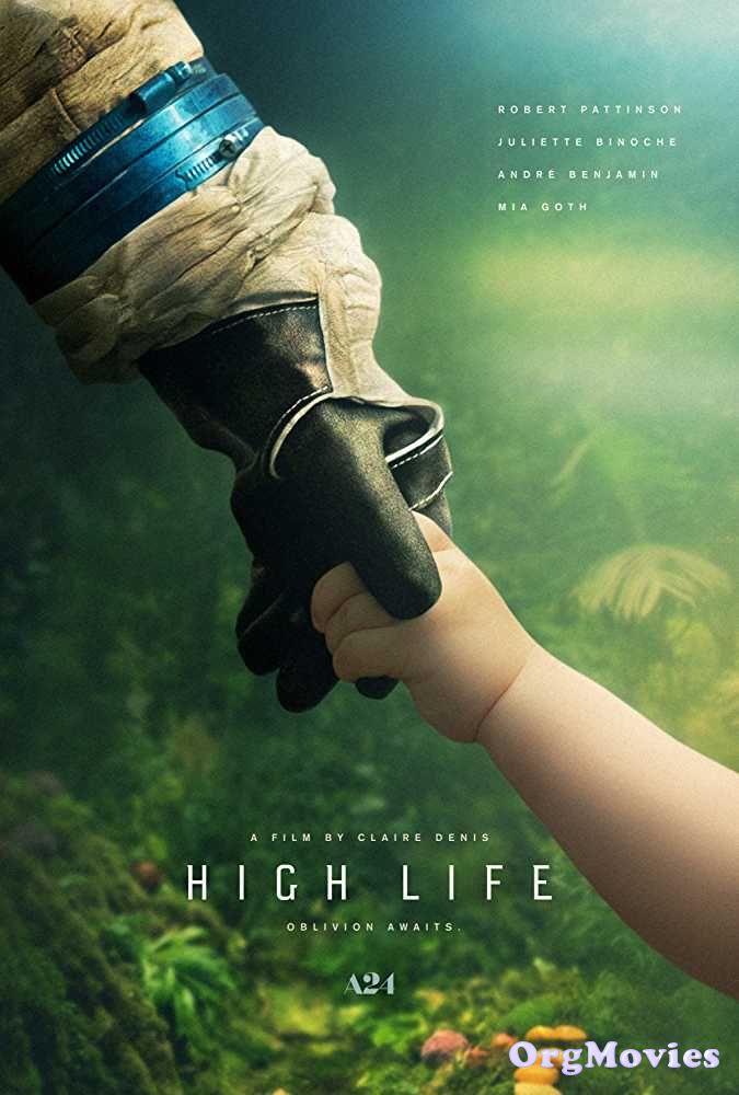 High Life 2018 download full movie
