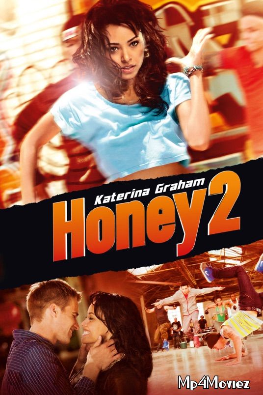 Honey 2 (2011) Hindi Dubbed Full Movie download full movie