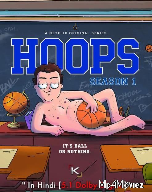 Hoops (Season 1) Hindi Dubbed Complete All Episodes download full movie