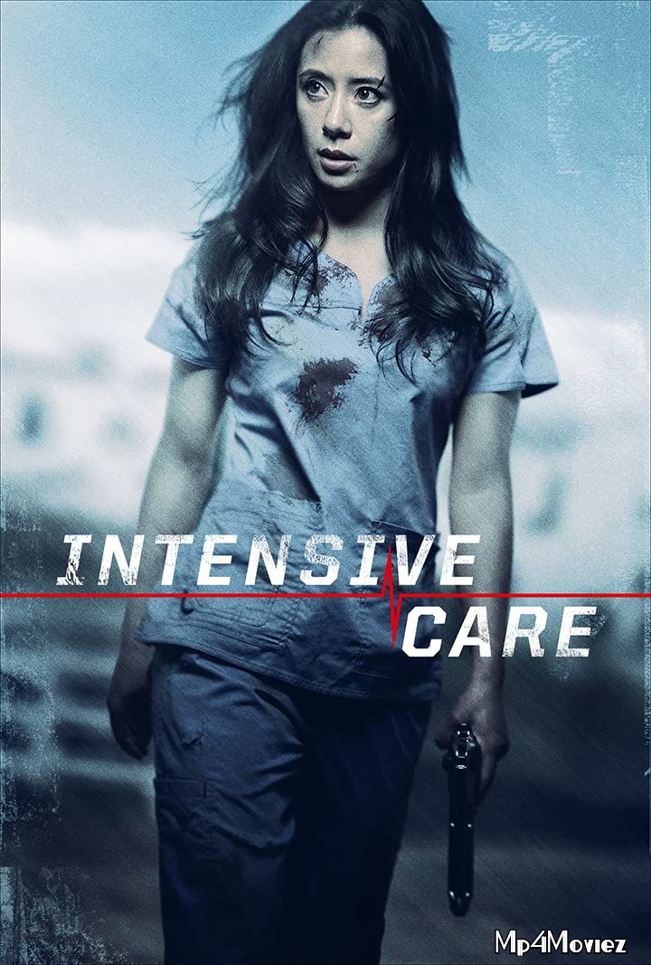 Intensive Care (2018) Hindi Dubbed Full Movie download full movie