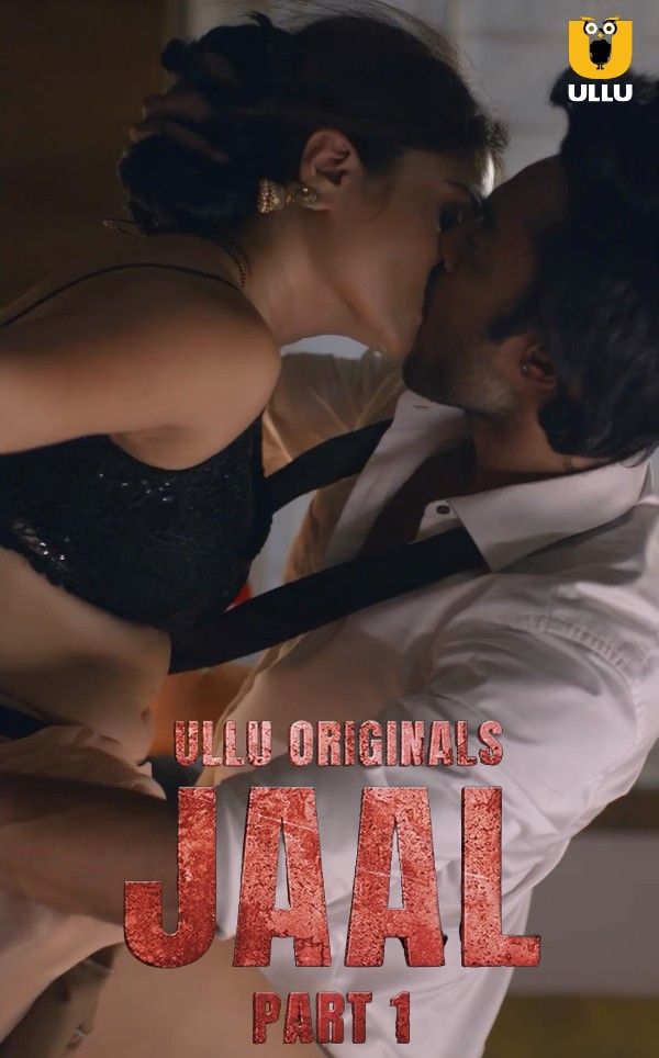 Jaal Part 1 (2022) Hindi Ullu Web Series HDRip download full movie