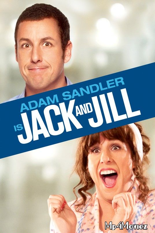 Jack and Jill 2011 Hindi Dubbed Full Movie download full movie