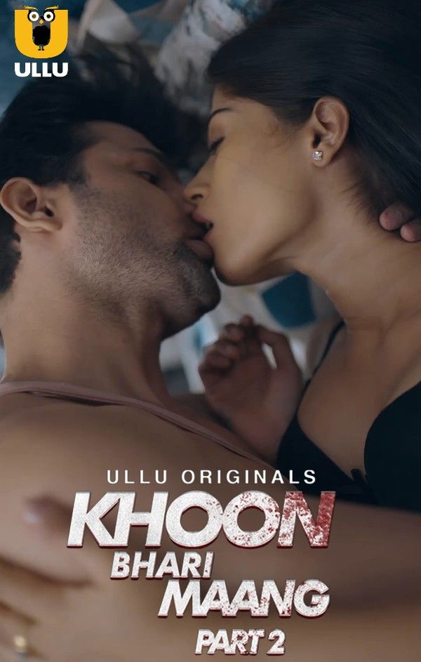 Khoon Bhari Maang Part 2 (2022) Hindi Ullu Web Series  HDRip download full movie