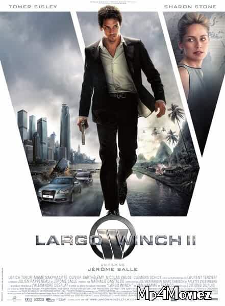 Largo Winch II 2011 Hindi Dubbed Movie download full movie