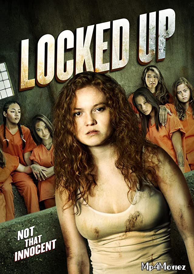 Locked Up (2017) Hollywood UNRATED BluRay download full movie
