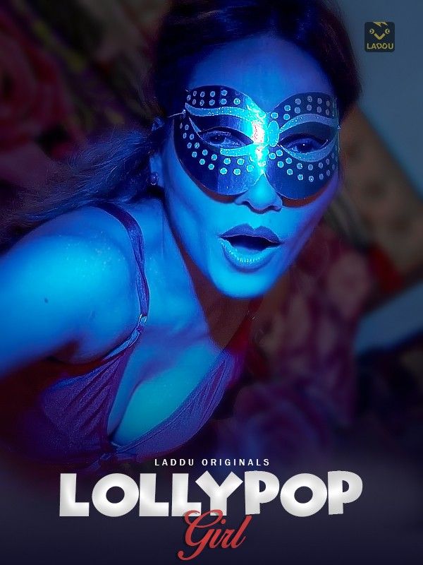 Lollypop Girl (2022) S01E01T02 Laddu Hindi Web Series HDRip Full Movie