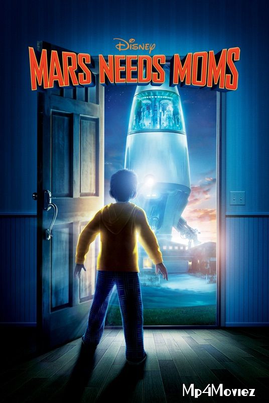 Mars Needs Moms 2011 Hindi Dubbed Movie download full movie