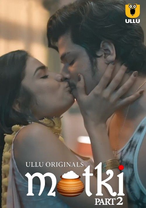 Matki (Part 2) 2022 Hindi Ullu Web Series HDRip download full movie