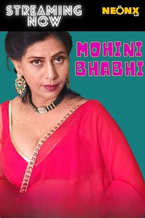Mohini Bhabhi (2022) Hindi NeonX Short Film HDRip Full Movie