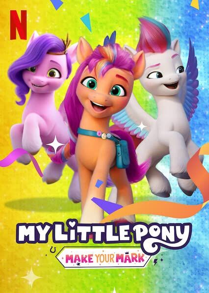 My Little Pony Make Your Mark (2022) S02 Hindi Dubbed Complete NF Series HDRip download full movie