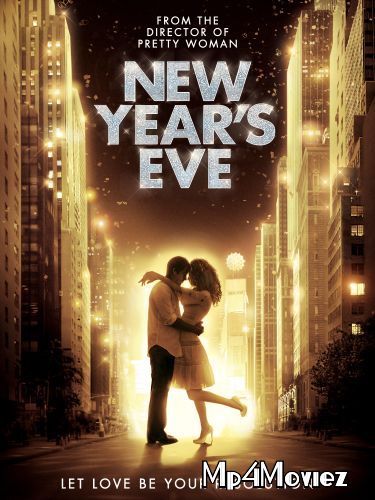 New Years Eve 2011 Hindi Dubbed Movie download full movie