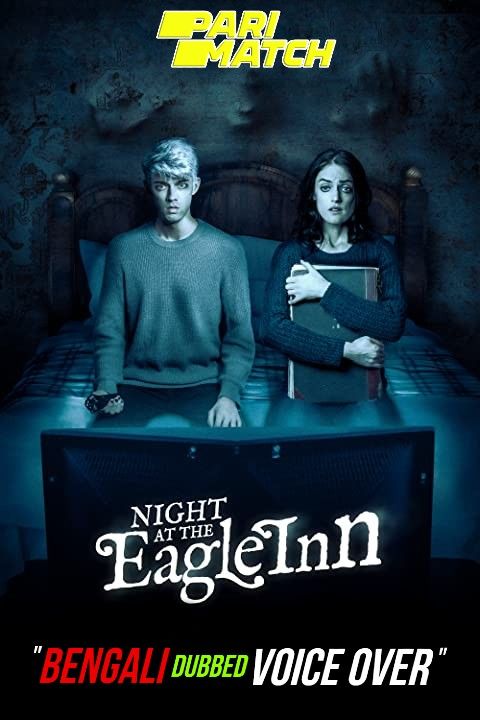 Night at the Eagle Inn (2021) Bengali (Voice Over) Dubbed WEBRip download full movie