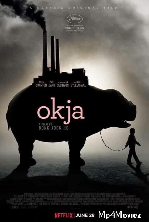 Okja (2017) Hindi Dubbed ORG Movie download full movie