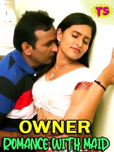 Owner Romance With Maid (2022) Hindi UNRATED HDRip download full movie