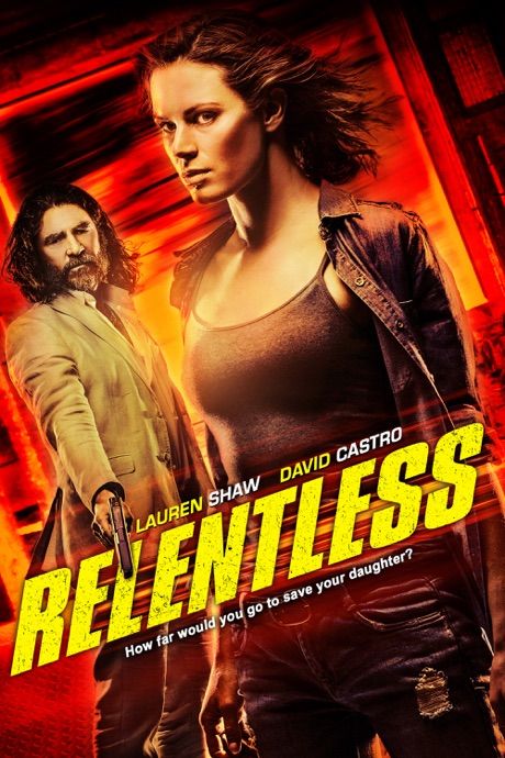 Relentless (2018) Hindi Dubbed BluRay download full movie