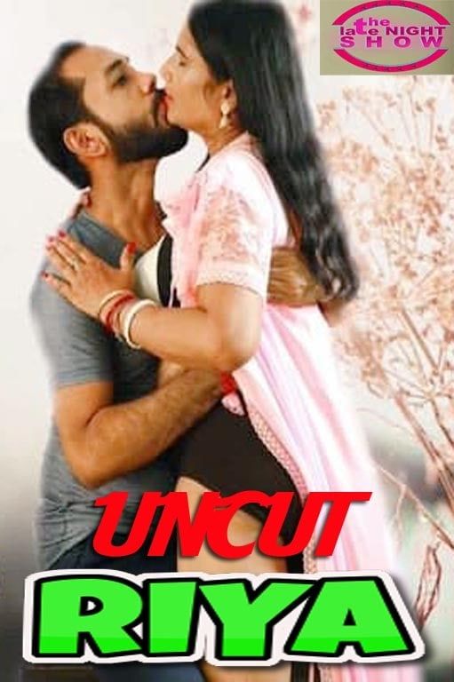Riya Uncut (2021) NightShow Hindi Short Film UNRATED HDRip download full movie