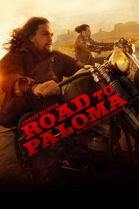 Road to Paloma (2014) Hindi Dubbed BluRay download full movie