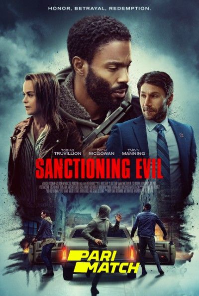 Sanctioning Evil (2022) Bengali Dubbed (Unofficial) WEBRip download full movie