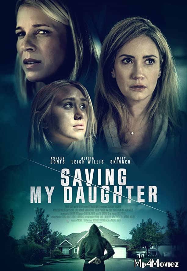 Saving My Daughter (2021) Hollywood English HDRip download full movie