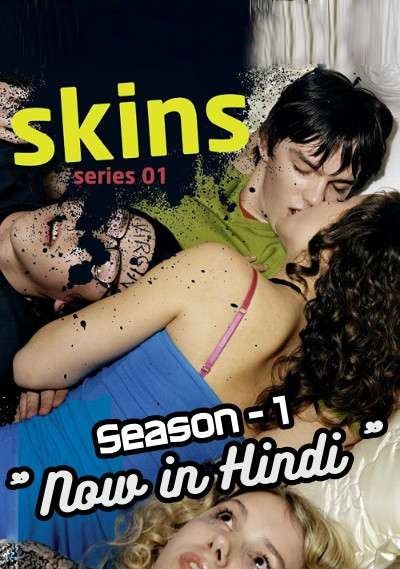 Skins (Season 1) Hindi Dubbed Complete Series download full movie
