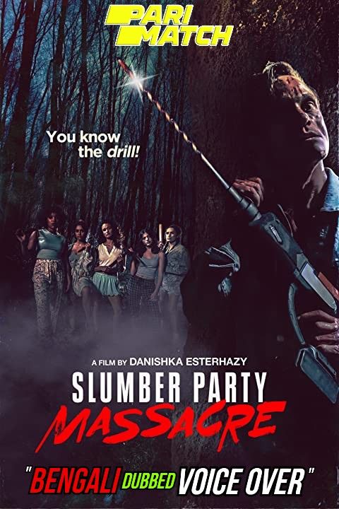 Slumber Party Massacre (2021) Bengali (Voice Over) Dubbed WEBRip download full movie
