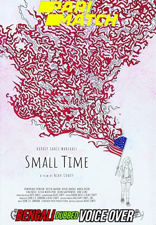 Small Time (2020) BengaIi (Voice Over) Dubbed WEBRip download full movie