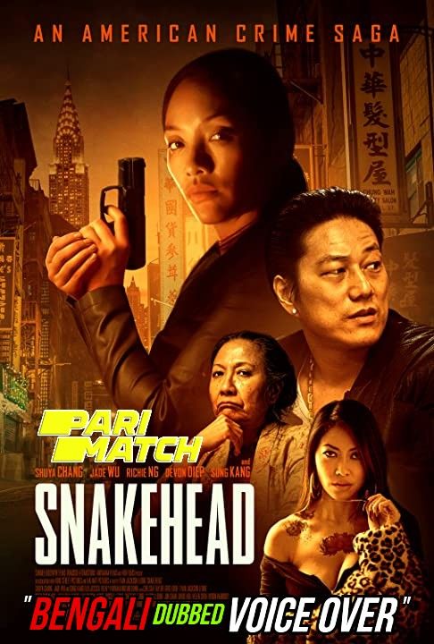 Snakehead (2021) Bengali (Voice Over) Dubbed WEBRip download full movie