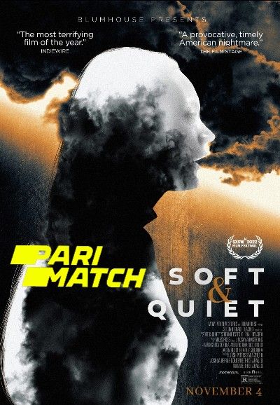 Soft & Quiet (2022) Bengali Dubbed (Unofficial) WEBRip download full movie
